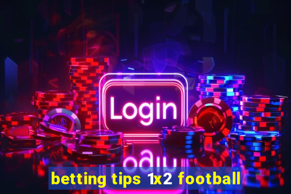 betting tips 1x2 football